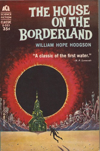 The House on the Borderland (Paperback, 1962, Ace)