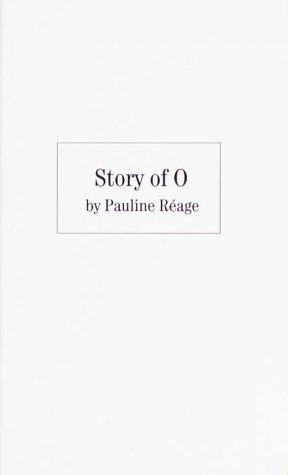 Dominique Aury: Story of O (Paperback, 1981, Ballantine Books)