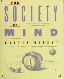 The society of mind (1987, Heinemann)