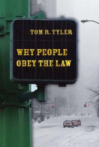 Tom R. Tyler: Why People Obey the Law (Paperback, 2006, Princeton University Press)
