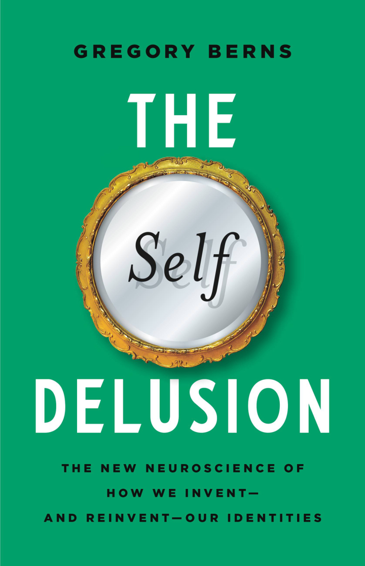 Self Delusion (2022, Basic Books)