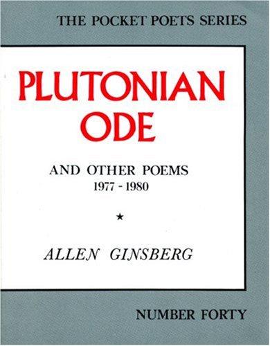 Allen Ginsberg: Plutonian ode (Hardcover, 1982, City Lights Books)