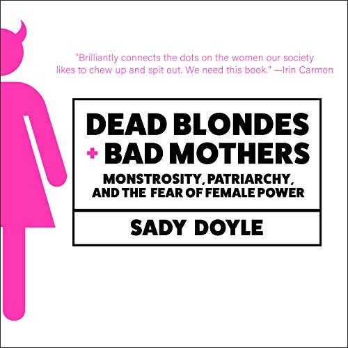 Dead Blondes and Bad Mothers (2019, HighBridge Audio)
