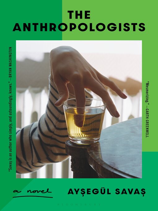 Aysegül Savas: The Anthropologists (EBook, 2024, Bloomsbury Publishing)