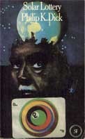 Philip K. Dick: Solar lottery (1972, Arrow Books)