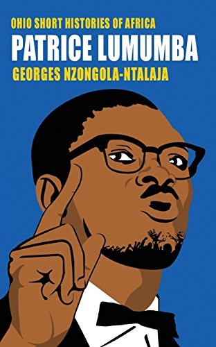 Georges Nzongola-Ntalaja: Patrice Lumumba (Paperback, 2014, Ohio University Press)