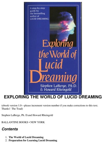 Stephen LaBerge: Exploring the world of lucid dreaming (1990, Ballantine Books)