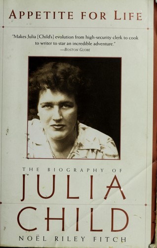 Noel Riley Fitch: Appetite for life (1999, Doubleday)