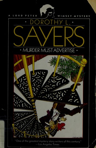 Dorothy L. Sayers: Murder Must Advertise (Lord Peter Wimsey Mysteries (Paperback)) (1993, HarperPerennial)