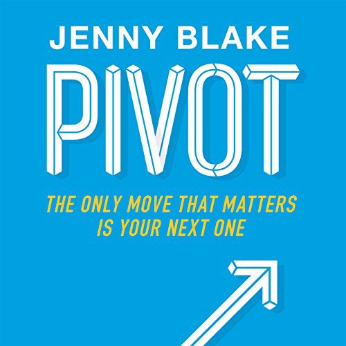 Jenny Blake: Pivot (AudiobookFormat, 2016, Gildan Media)
