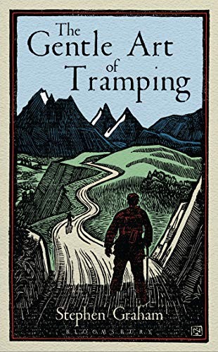 The Gentle Art of Tramping (Hardcover, 2019, Bloomsbury Reader)