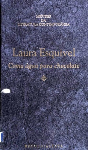 Como a gua para chocolate (Hardcover, Portuguese language, 1995, Editora Record)