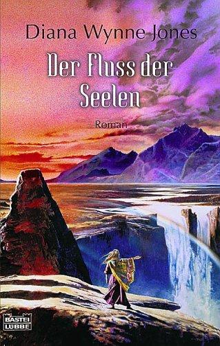 Das Dalemark Quartett 03. Der Fluss der Seelen. (Paperback, German language, 2003, Lübbe)