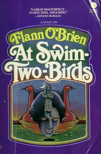 Flann O'Brien: At Swim-two-birds (1976, Plume)