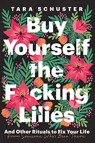 Buy Yourself the F*cking Lilies (Hardcover, 2020, The Dial Press)