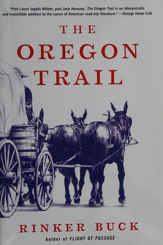 Rinker Buck: The Oregon Trail (2015)