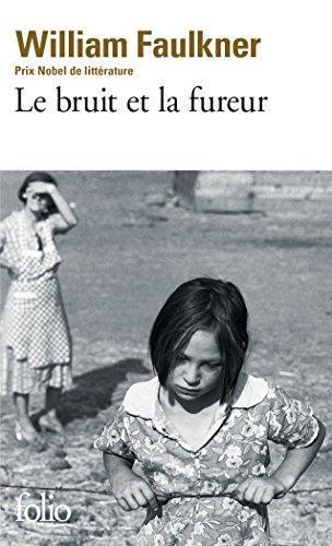Le bruit et la fureur (Paperback, French language, 1972, Gallimard)