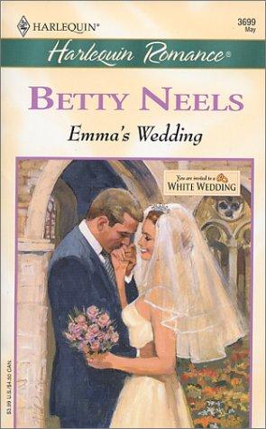 Betty Neels: Emma's Wedding (Paperback, 2002, Harlequin)