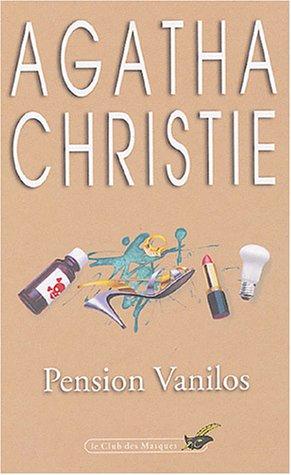 Agatha Christie: Pension Vanilos (Paperback, French language, 2001, Le Club des masques)