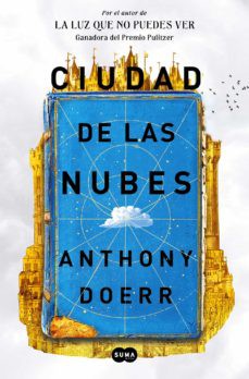 Ciudad de Las Nubes / Cloud Cuckoo Land (Spanish language, 2021, Penguin Random House Grupo Editorial)