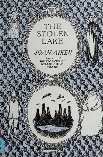 The Stolen Lake (1981, Delacorte Press)