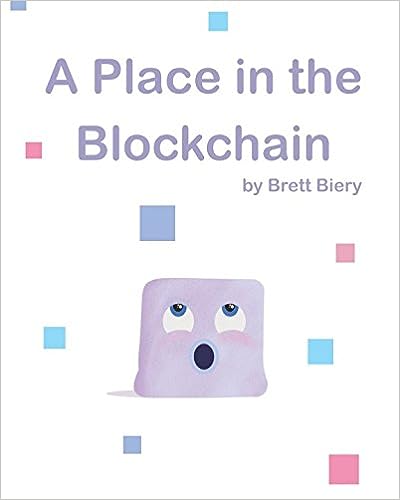 Brett Biery: A Place in the Blockchain (Brett Biery)