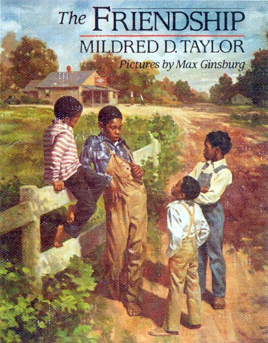 Mildred D. Taylor: The friendship (Hardcover, 1987, Dial Books for Young Readers)