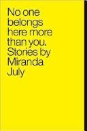Miranda July: No One Belongs Here More Than You (Paperback, 2008, Scribner)