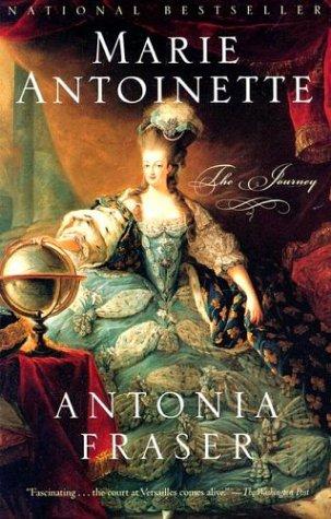 Antonia Fraser: Marie Antoinette (2002, Anchor)
