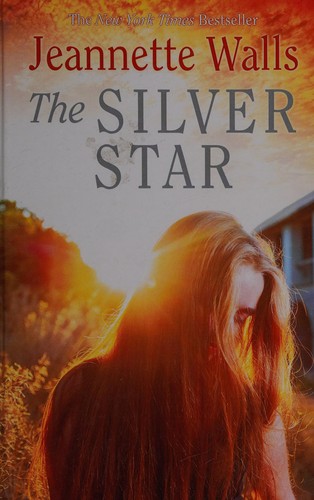 Jeannette Walls: The silver star (2014, Charnwood)