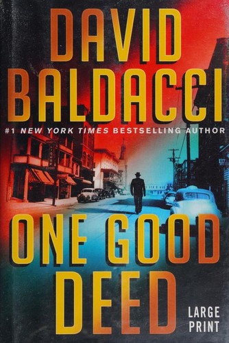 David Baldacci: One Good Deed (2019, Grand Central Publishing)