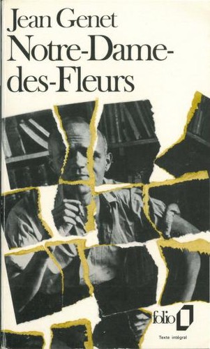 Jean Genet: Notre Dame Des Fleurs (Paperback, French language, 1990, Folio)