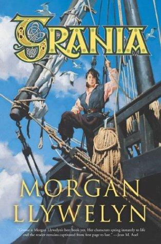 Morgan Llywelyn: Grania (Paperback, 2003, Forge)