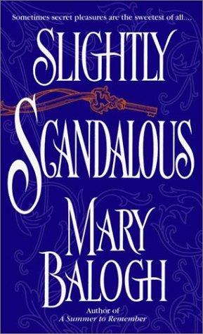 Mary Balogh: Slightly scandalous (2003, A Dell Book)