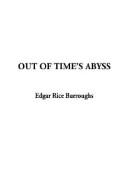 Edgar Rice Burroughs: Out of Time's Abyss (Paperback, 2002, IndyPublish.com)