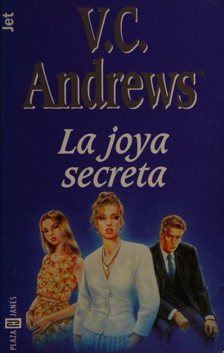 La Joya Secreta (Paperback, Spanish language, 1998, Plaza & Janes Editores, S.A.)