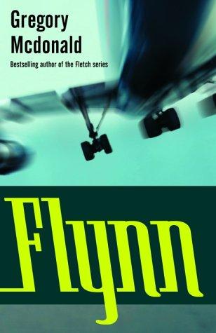 Gregory Mcdonald: Flynn (2003, Vintage Books)