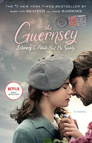 The Guernsey Literary and Potato Peel Pie Society (Paperback, 2018, Dial Press Trade Paperback)