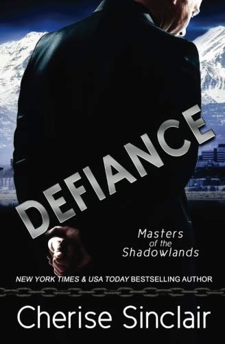 Cherise Sinclair: Defiance (Paperback, 2018, VanScoy Publishing Group)