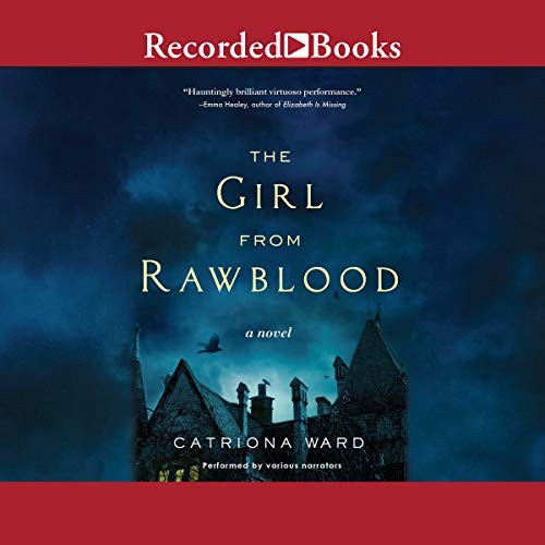 The Girl from Rawblood (AudiobookFormat, 2017, Recorded Books, Inc)