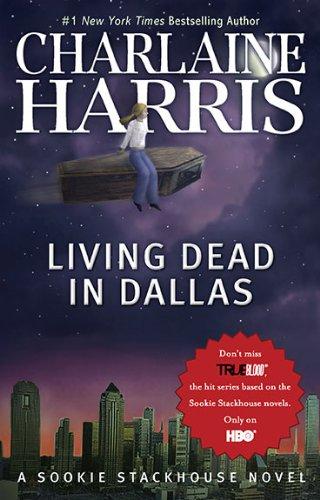 Charlaine Harris: Living Dead in Dallas (Original MM Art) (Sookie Stackhouse/True Blood) (Paperback, 2010, Ace Trade)