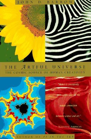 John D. Barrow: The Artful Universe (Paperback, 1996, Back Bay Books)