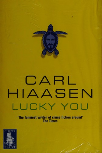 Lucky you. (2003, Clipper Large Print)