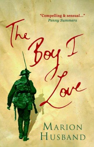 Marion Husband: The Boy I Love (Paperback, 2005, Accent Press (UK))