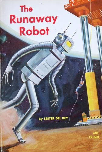 Lester del Rey: The Runaway Robot (1968, Scholastic Book Services)