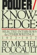 Power/knowledge (1980, Harvester Press)