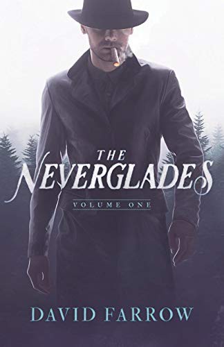 The Neverglades (Paperback, 2019, Independently published, Independently Published)
