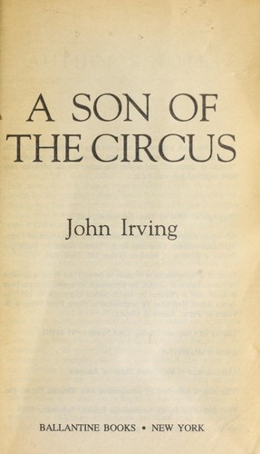 A son of the circus (1994, Ballantine Books)