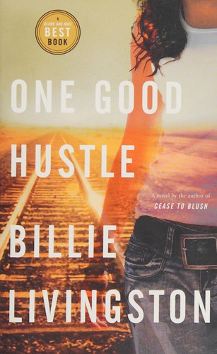 Billie Livingston: One good hustle (2013, Vintage Canada)