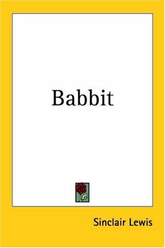 Sinclair Lewis: Babbit (Paperback, 2004, Kessinger Publishing)